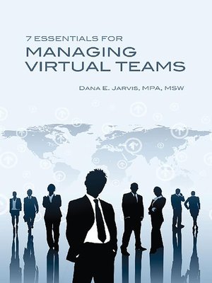 cover image of 7 Essentials For Managing Virtual Teams